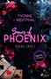Text: Yvonne Westphal, Scars of Phoenix, Vegas Love 1, Mafia Romance. 

Rosen, Blätter und Spielkarten auf dunklem Hintergrund.
