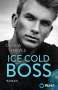 Olivia Hayle: Ice Cold Boss, Buch