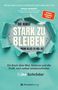 Oben ein Zitat von Oprah Winfrey. 
Titel: "Die Kunst stark zu bleiben, wenn alles zu viel ist". 
Autor: Nike Schröder.