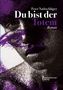 Peter Nathschläger: Du bist der Totem, Buch