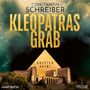 Constantin Schreiber: Kleopatras Grab, MP3-CD