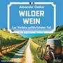 Alexander Oetker: Wilder Wein, MP3-CD