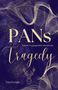 Lisa Freude: Pans Tragedy, Buch