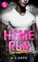 H. C. Hope: Home Run, Buch