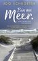 Udo Schroeter: Bin am Meer, Buch