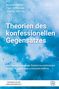 „Theorien des konfessionellen Gegensatzes“, blau-weißer Hintergrund, Titel prominent. Herausgeber: Dahlke, Unterburger, Witt., Buch
