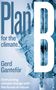 Gerd Ganteför: Plan B for the climate, Buch