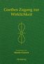 Martin Giersch: Goethes Zugang zur Wirklichkeit, Buch