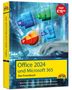 Philip Kiefer: Office 2024 und Microsoft 365 - Das Praxishandbuch, Buch