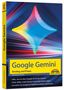 "Google Gemini" Buchcover: Bunte geometrische Form auf blauem Hintergrund, gelber Textkasten, Verlag "Markt+Technik Logo"., Buch