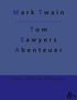 Mark Twain: Tom Sawyers Abenteuer, Buch