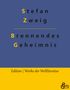 Stefan Zweig: Brennendes Geheimnis, Buch