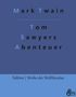 Mark Twain: Tom Sawyers Abenteuer, Buch