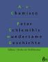 Adelbert von Chamisso: Peter Schlemihls wundersame Geschichte, Buch