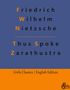 Friedrich Wilhelm Nietzsche: Thus Spoke Zarathustra, Buch