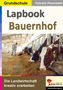 Gabriela Rosenwald: Lapbook Bauernhof, Buch