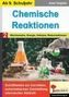 Axel Gutjahr: Chemische Reaktionen / Band 2: Stöchiometrie, Energie, Katalyse, Redoxreaktion, Buch