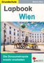 Titel „Lapbook Wien“. Grundschule. Autor: Melanie Mroz. Historisches Gebäude in Wien, Kutsche im Vordergrund., Buch