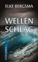 Elke Bergsma: Wellenschlag - Ostfrieslandkrimi, Buch