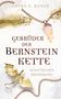 "Laura S. Kunze. Gebrüder der Bernsteinkette: Schatten der Erinnerung." Illustration: Drache, Ketten, Bernsteinschimmer.