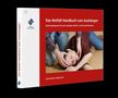 „Das Notfall-Handbuch zum Aushängen: Sofortmaßnahmen für Notfall- und Krisensituationen.“ Mann liegt am Boden, betreut.