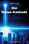 Markus Laqué: Die Nexus-Kaskade, Buch
