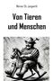 Werner Ch. Jungwirth: Von Tieren und Menschen, Buch