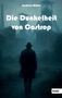 Berthold Möller: Die Dunkelheit von Castrop, Buch