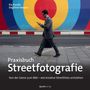 Pia Parolin: Praxisbuch Streetfotografie, Buch