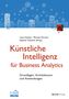 Uwe Haneke: Künstliche Intelligenz für Business Analytics, Buch