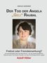 Text: „HARALD SANDNER. DER TOD DER ANGELA 'GELI' RAUBAL. Freitod oder Fremdeinwirkung?" Porträt einer jungen Frau., Buch