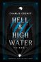 Charlie Cochet: Hell & High Water, Buch