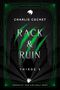 Charlie Cochet: Rack & Ruin, Buch