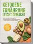 "KETOGENE ERNÄHRUNG LEICHT GEMACHT" steht groß auf einem Buchcover, dekoriert mit Avocado, Nüssen, Eiern und Lachs., Buch