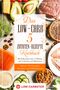 Das Low-Carb 5 Zutaten-Rezepte Kochbuch: Mit 80 Rezepten unter 15 Minuten zum Vorkochen und Mitnehmen - Inklusive Wochenplaner, Smoothie- und Nachtischrezepte, Buch