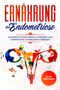 Simple Cookbooks: Ernährung bei Endometriose: 50 Rezepte gegen Regelschmerzen und chronische Unterleibsschmerzen - Inklusive Nährwertangaben, Buch