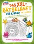 Elena Liebing: Das XXL-Rätselheft für Kinder ab 5 Jahren: Das fördernde A4-Rätselbuch mit fantasievollen und herausfordernden Labyrinth-Rätseln. Die ideale Beschäftigung im Kindergarten- und Vorschulalter!, Buch