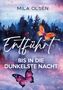 Mila Olsen: Entführt - Bis in die dunkelste Nacht (Louisa und Brendan, Band 2), Buch