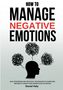 „How to Manage Negative Emotions“ von Daniel Hale, Illustration: Silhouette mit Gedankenwolken., Buch
