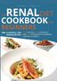 Titel: "The Renal Diet Cookbook for Beginners". Zwei Gerichte mit Garnelen, Fisch und Gemüse auf verschiedenen Tellern., Buch