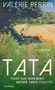 Valérie Perrin: Tata, Buch