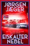 "Eiskalter Nebel" von Jørgen Jæger, Kriminalroman. Platz 1 Bestseller aus Norwegen. Winterliche Stadtansicht am Wasser., Buch