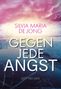 Silvia Maria de Jong: Gegen jede Angst, Buch