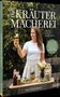 „Die Kräutermacherei: Meine Naturapotheke“ von Tina Rosenkranz. Frau mit Glas in der Hand, umgeben von Kräutern., Buch