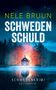 Nele Bruun, Schweden Schuld. Schwedenkrimi Küstenkrimi. Rotes Haus am See, umgeben von brennenden Bäumen und Spiegelung im Wasser., Buch
