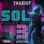 Thariot: SOL 3 - Killing Eden. Gelesen von Matthias Lühn. Ein futuristischer Soldat in einer neonbeleuchteten Stadt., MP3-CD
