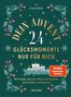 Tanja Köhler: Dein Advent - 24 Glücksmomente nur für dich, Buch