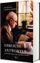 Titel: Ehrliche Antworten. Untertitel: auf ehrliche Fragen zum christlichen Glauben. Mann studiert Bücher., Buch