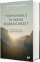 Text: "David Gooding - Verwandelt in seine Herrlichkeit - Tageslese zu Gottes umgestaltender Kraft". Hintergrund: Berglandschaft., Buch