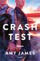Amy James: Crash Test, Buch, Buch